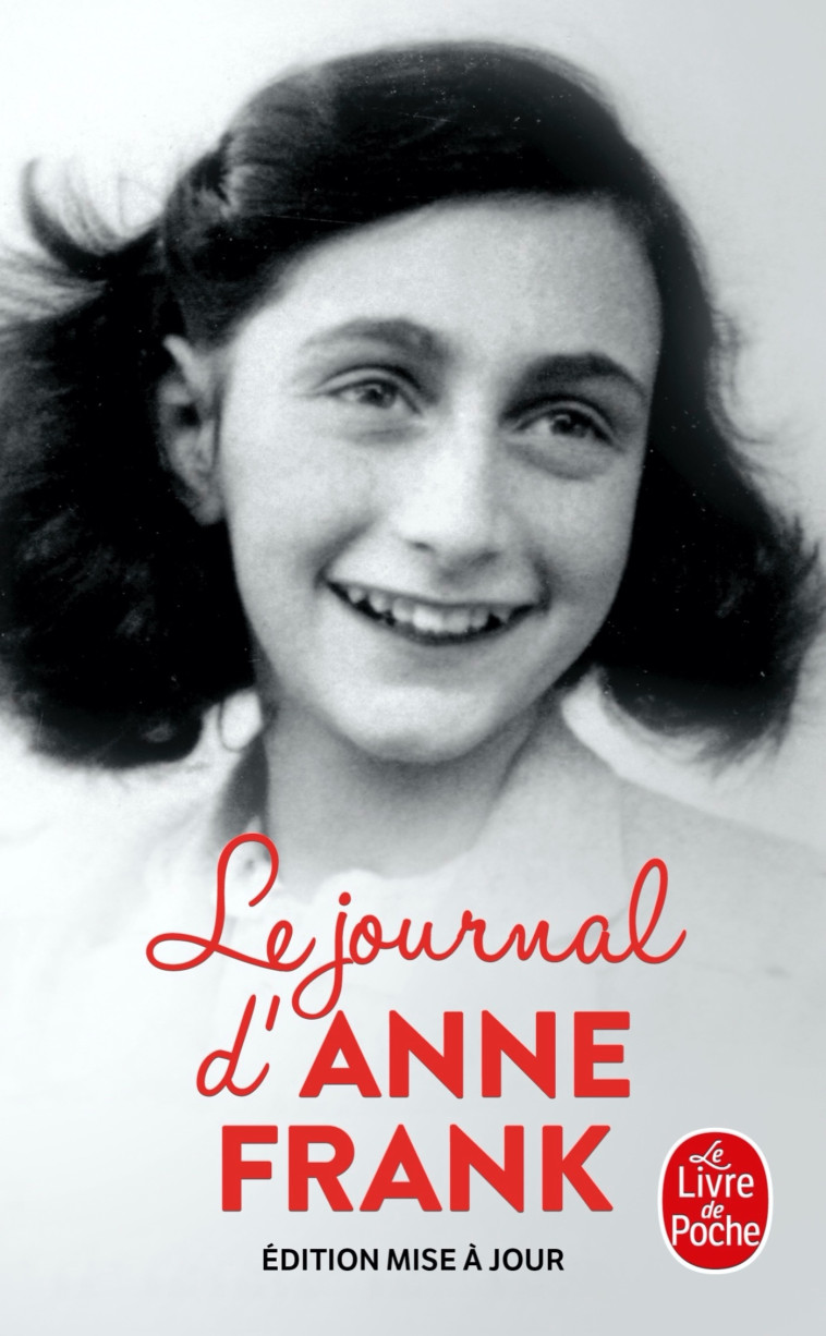 Le Journal d'Anne Frank (Nouvelle édition) - Anne FRANK - LGF