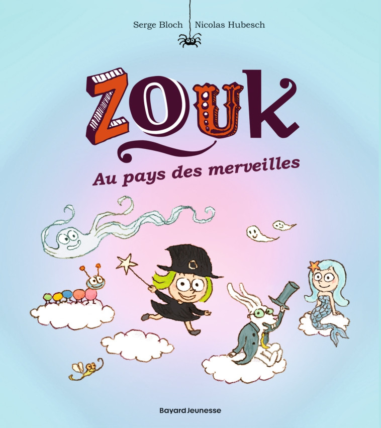 Zouk, Tome 22 - Serge Bloch, Nicolas Hubesch, Serge Bloch, Nicolas Hubesch - BAYARD JEUNESSE