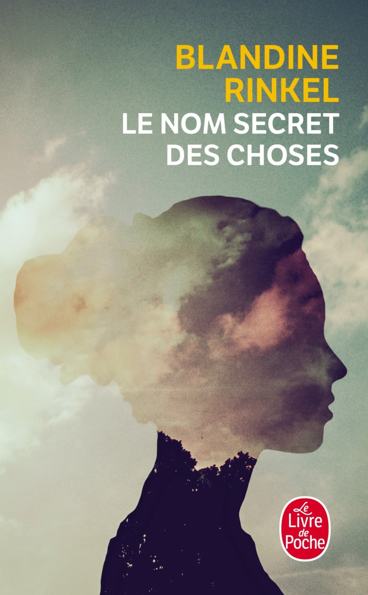 Le nom secret des choses - Blandine Rinkel - LGF