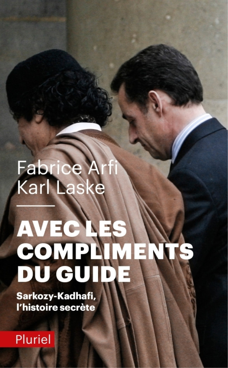 Avec les compliments du guide - Fabrice Arfi, Karl Laske - PLURIEL