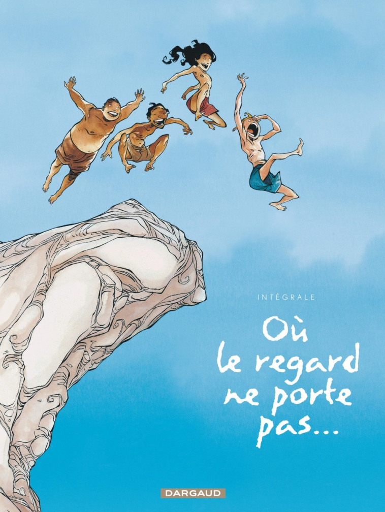 OU LE REGARD NE PORTE PAS - Georges ABOLIN, Olivier PONT - DARGAUD