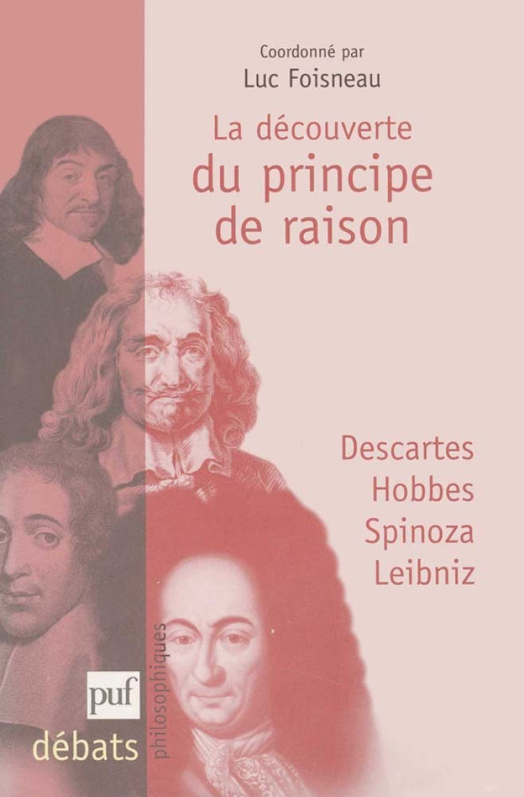 La découverte du principe de raison - Luc Foisneau,  Foisneau luc (dir.) - PUF