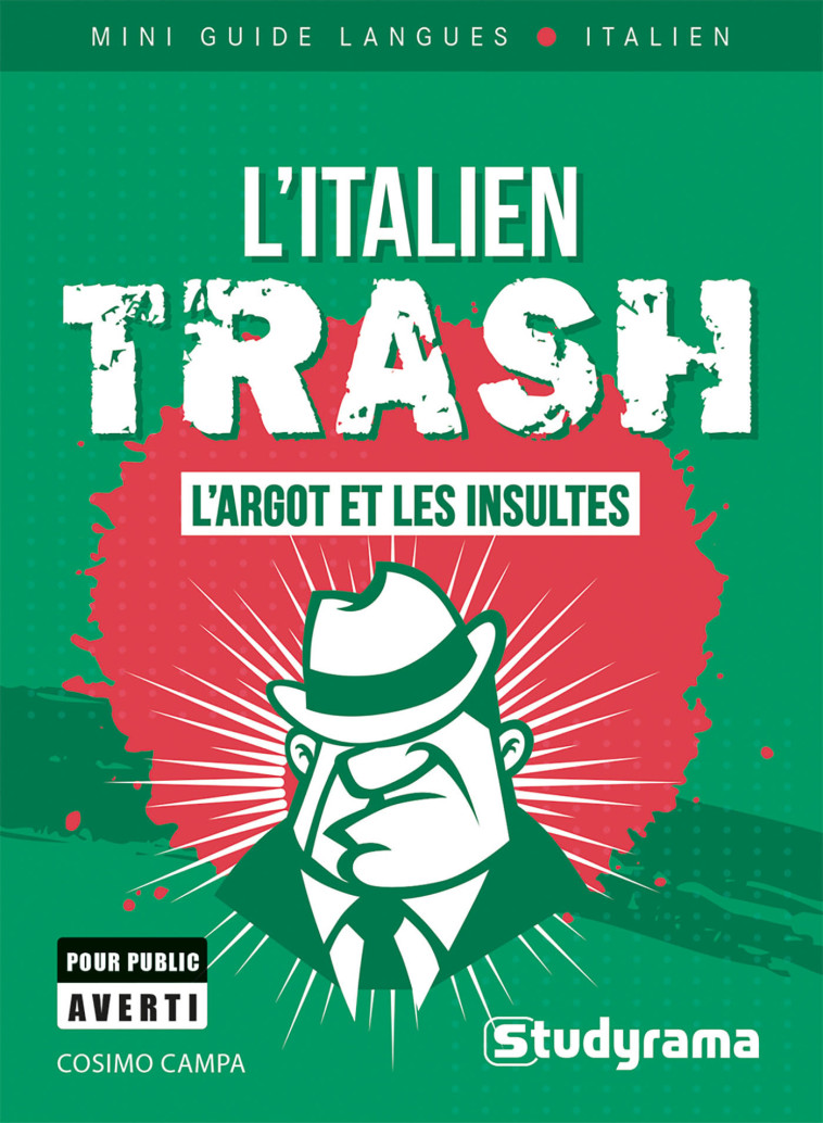 L'italien trash - COSIMO CAMPA - STUDYRAMA