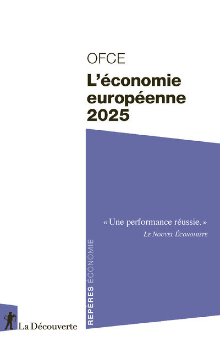 L'économie européenne 2025 -  OFCE (Observatoire français des conjectures éco.) - LA DECOUVERTE