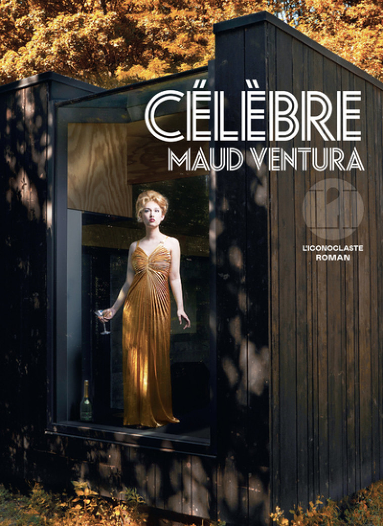 Célèbre - Maud Ventura - ICONOCLASTE