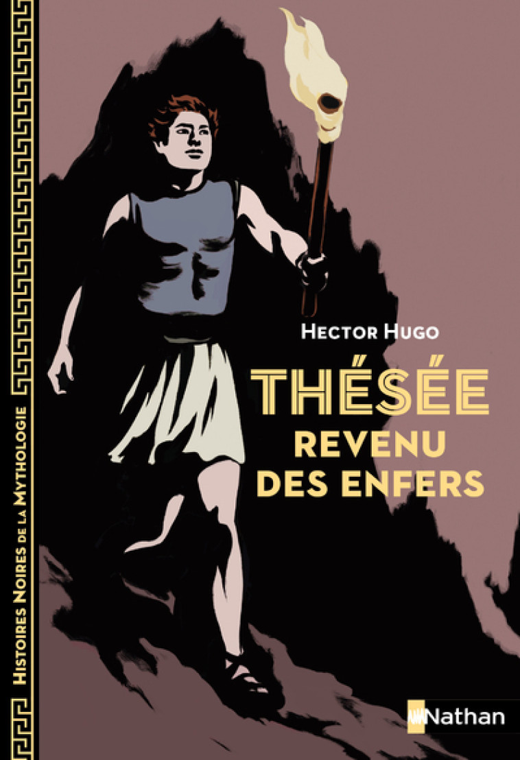 Thésée revenu des enfers - Hector Hugo - NATHAN