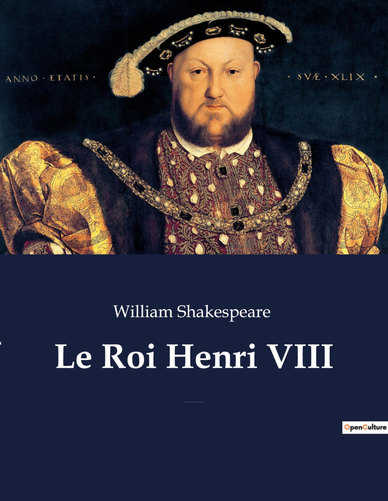 Le Roi Henri VIII - William Shakespeare - CULTUREA