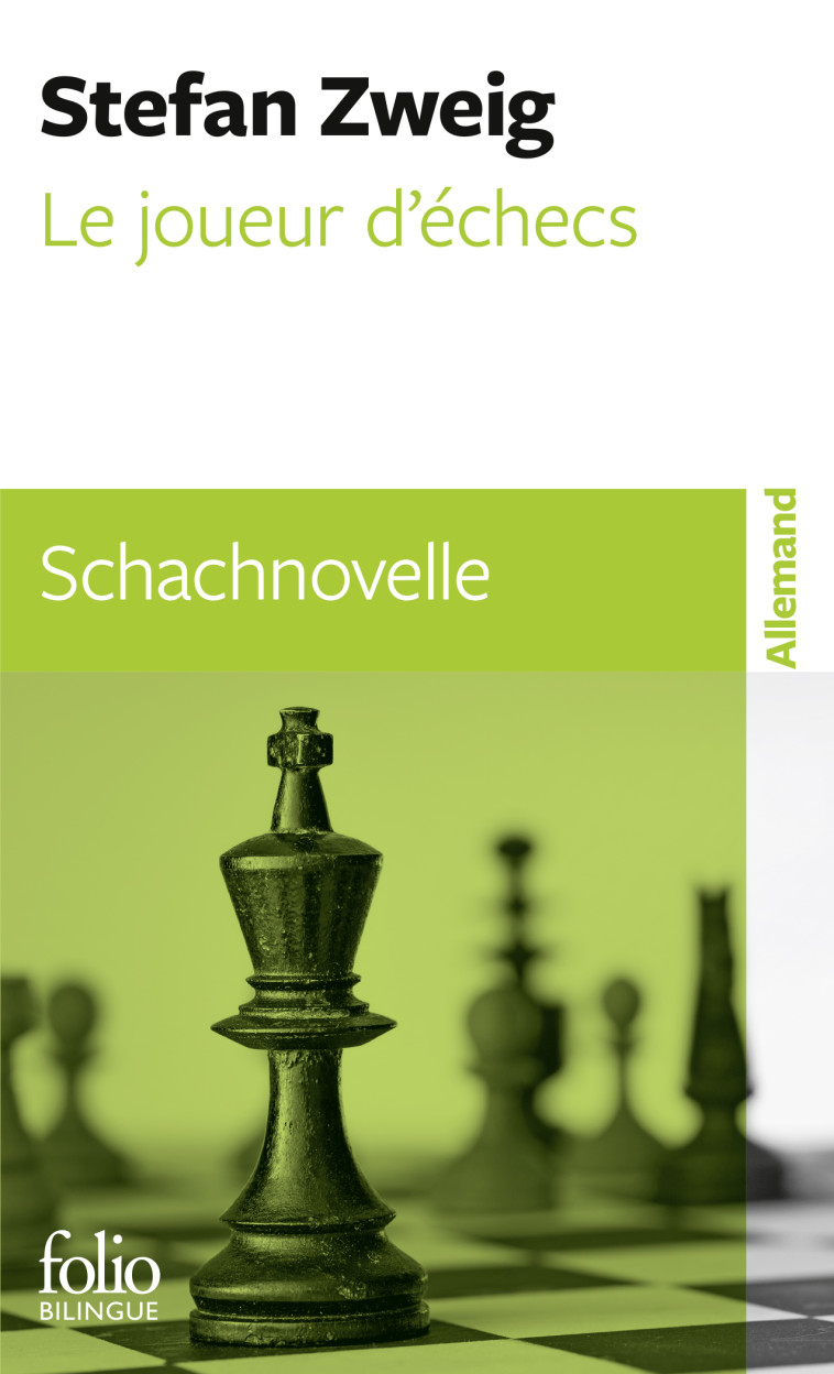 Le joueur d'échecs/Schachnovelle - Stefan Zweig - FOLIO