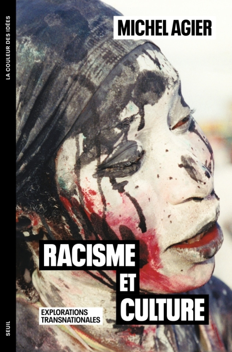 Racisme et culture - Michel Agier - SEUIL