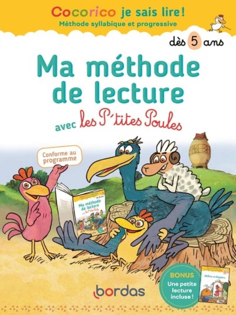 Ma méthode de lecture avec les P'tites Poules - Marie-Christine Olivier - BORDAS