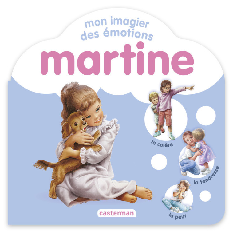 Martine - Mon imagier des émotions - Gilbert Delahaye - CASTERMAN