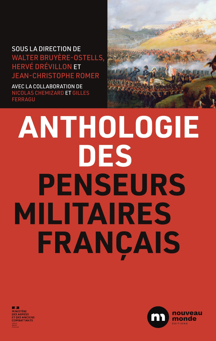 Anthologie des penseurs militaires français - Hervé Drévillon - NOUVEAU MONDE