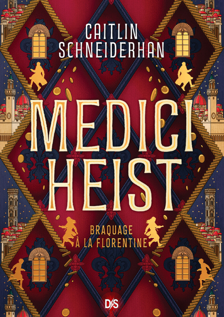 Medici Heist (broché) - Tome 01 Braquage à la florentine - Caitlin Schneiderhan - DS DE SAXUS