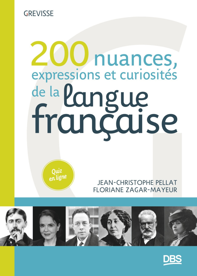 200 nuances, expressions et curiosités de la langue française - Jean-Christophe Pellat - DE BOECK SUP