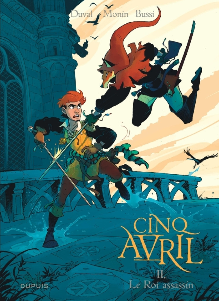 Cinq Avril - Tome 2 - Le Roi assassin -  Duval Fred - DUPUIS