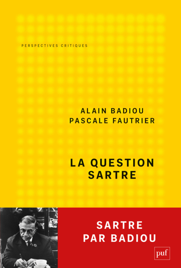 La question Sartre - Pascale Fautrier - PUF