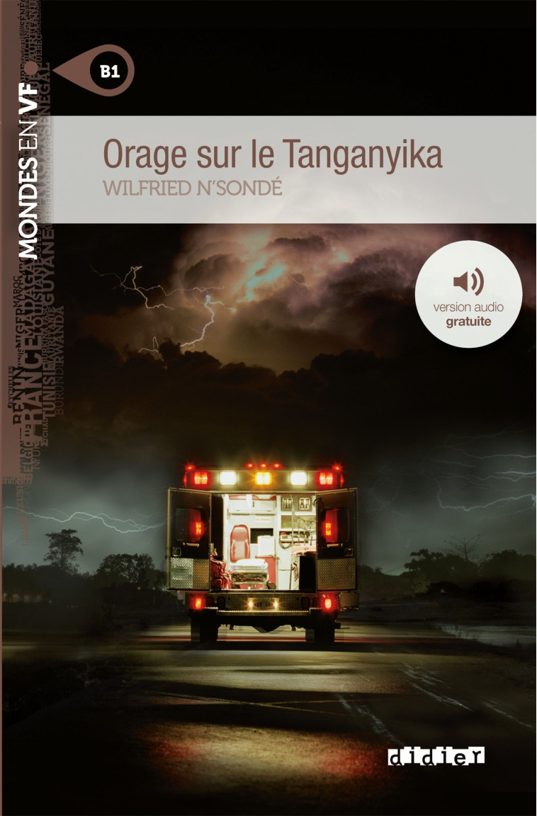 Mondes en VF - Orage sur le Tanganyika - Niv. B1 - Livre + audios - Wilfried N'Sondé - DIDIER