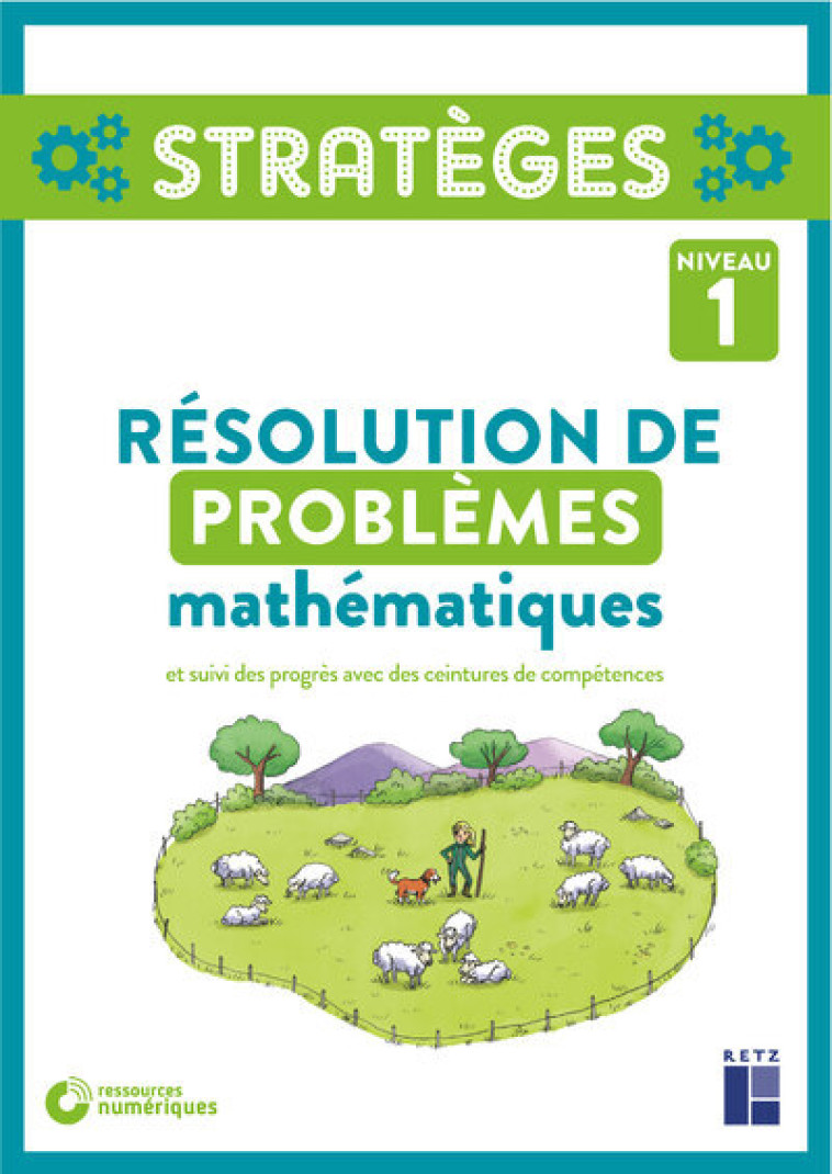 Résolution de problèmes mathématiques Niveau 1 + ressources numériques - Kevin Gueguen - RETZ