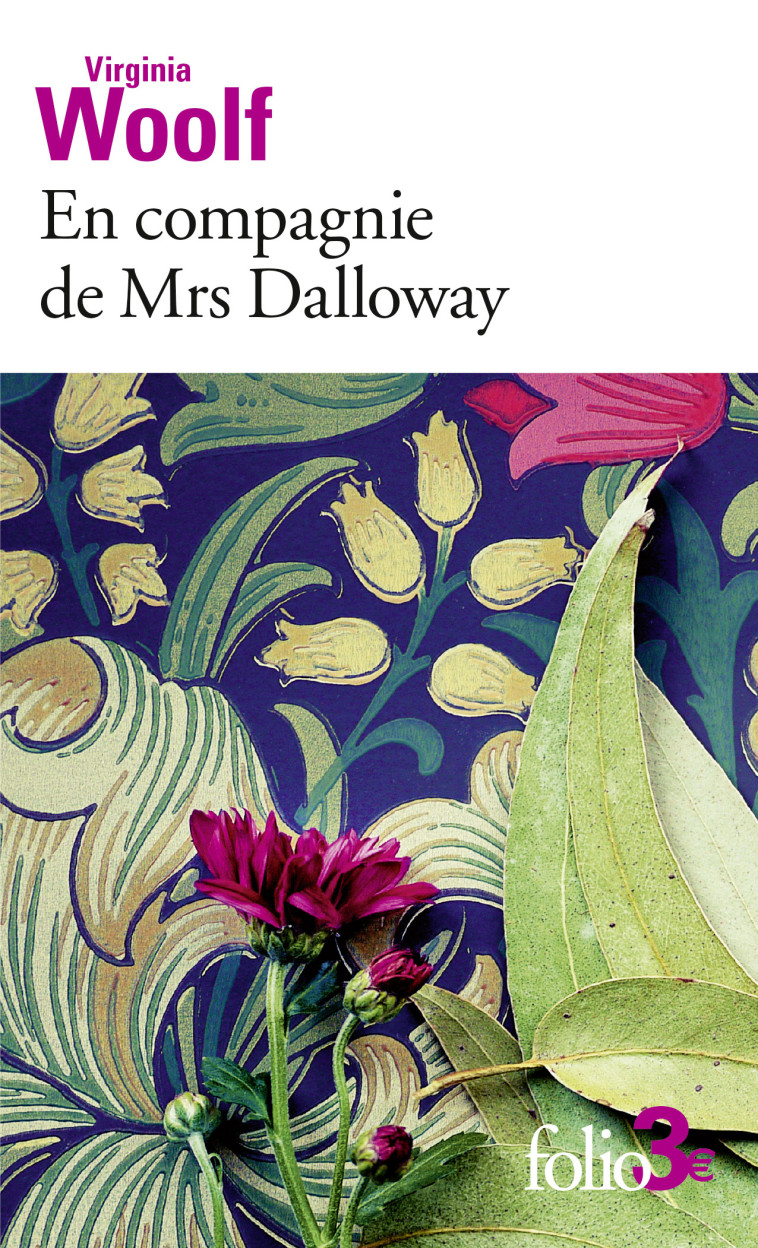 En compagnie de Mrs Dalloway - Virginia Woolf - FOLIO