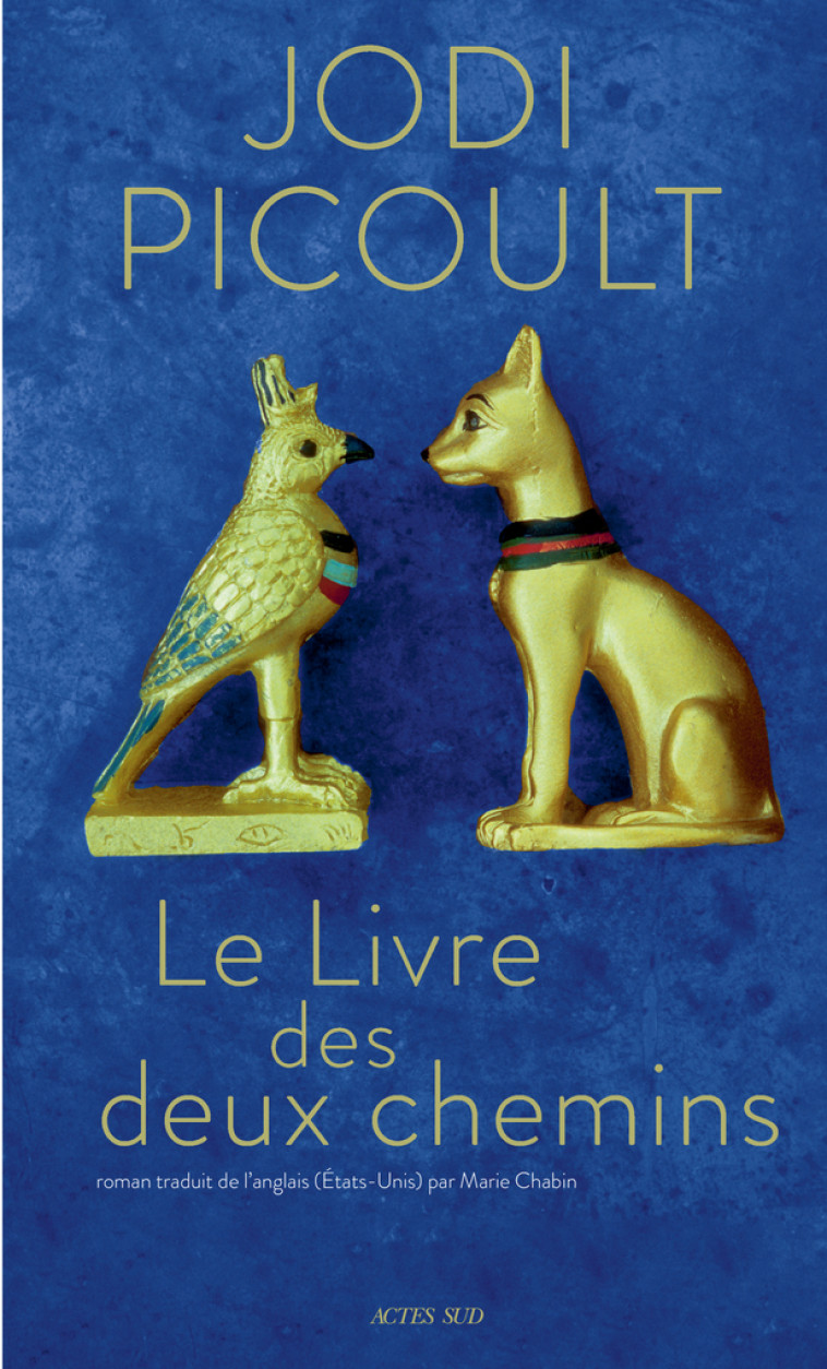 Le Livre des deux chemins - Jodi Picoult - ACTES SUD